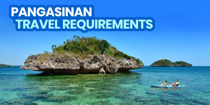 Pangasinan旅行要求 +开放的旅游景点清单
